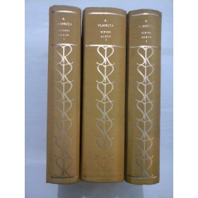 A.  VLAHUTA  -  SCRIERI  ALESE  vol. I, II, III 